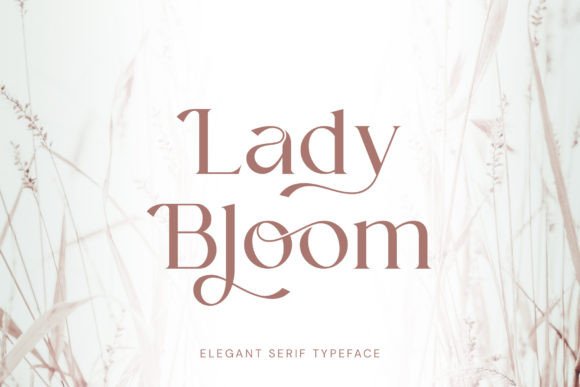Lady Bloom: A Refined Serif Font for Editorial Design