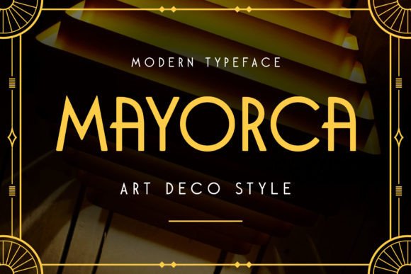 Mayorca: A Modern Art Deco Sans Serif Font