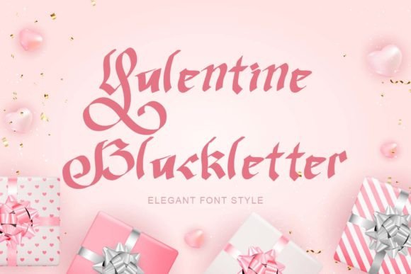 Valentine Blackletter: A Font for Elegant Branding