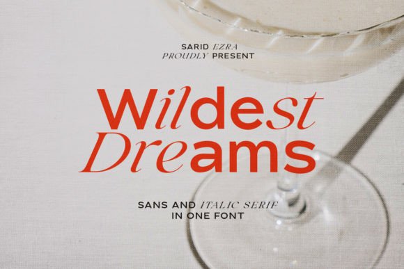 Wildest Dreams Typeface for Editorial Design